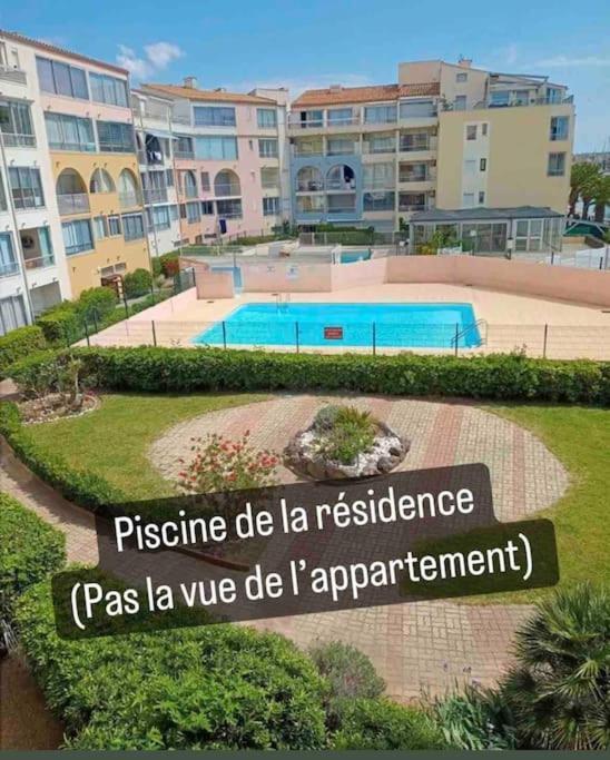 Superbe Appartement 6 Personnes Avec Piscine Secteur Richelieu, A 400M De La Plage Et A 650M Du Centre Port Agde Zewnętrze zdjęcie
